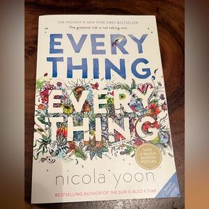 “ Everything, Everything “ A Novel by Nicola Yoon